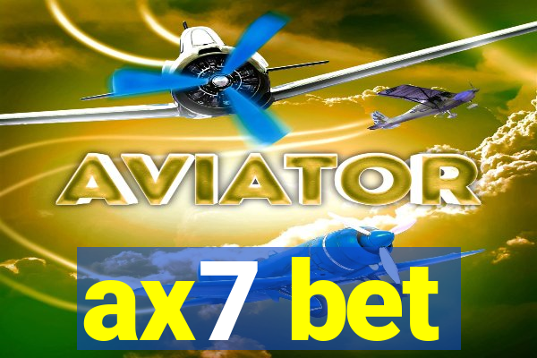 ax7 bet